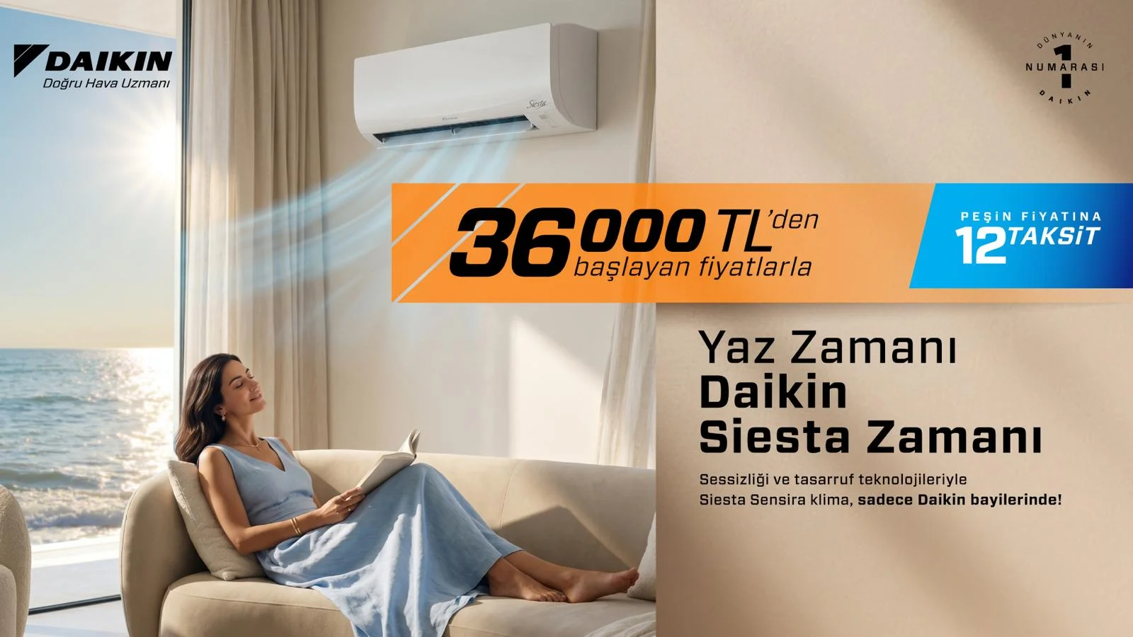 Daikin Sensira Yaz Kampanyası - 36.000 TL'den başlayan fiyatlarla peşin fiyatına 12 taksit